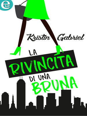 cover image of La rivincita di una bruna